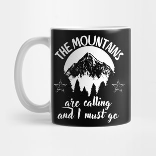 The-mountains-are-calling-and-I-must-go Mug